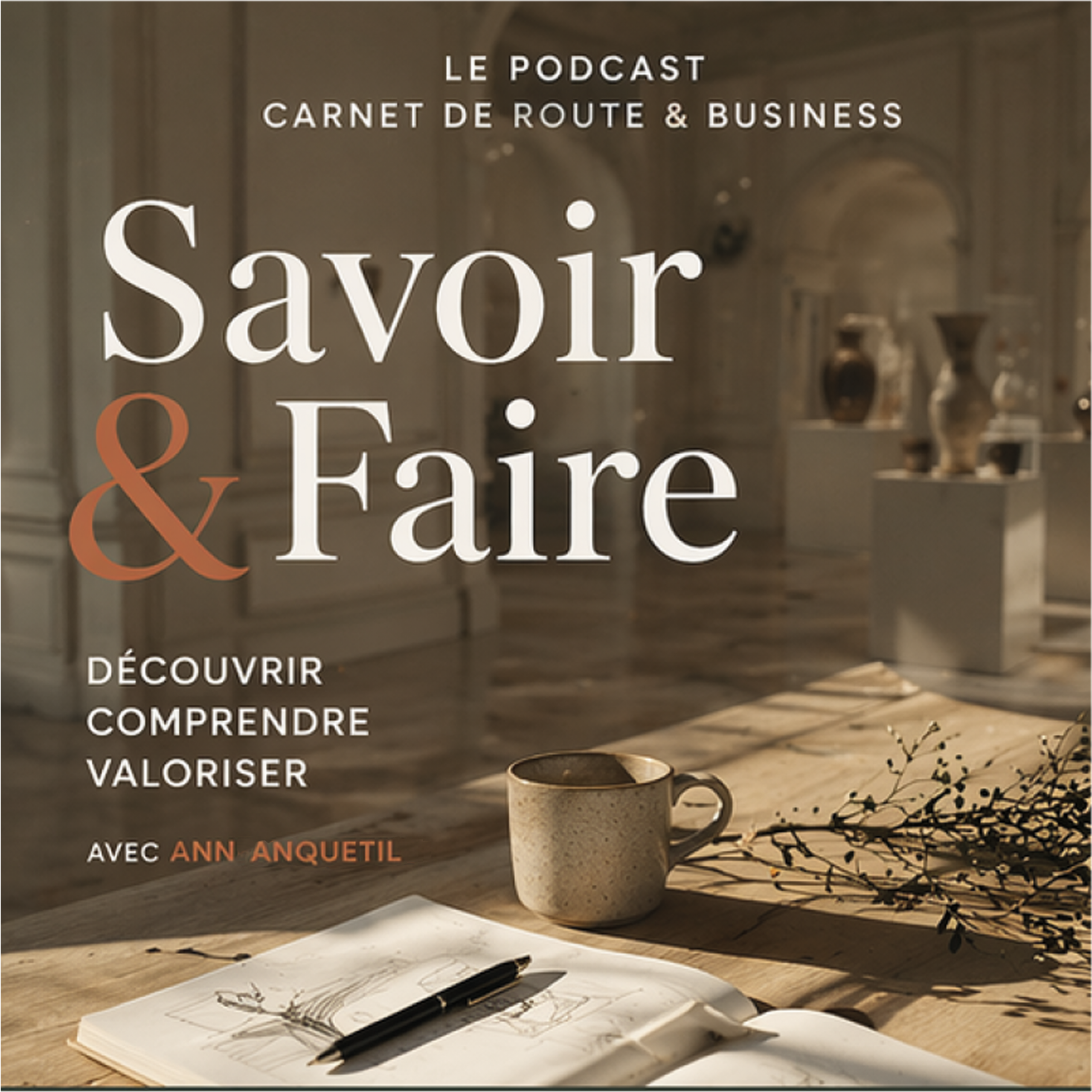 Couverture podcast Savoir et Faire, le podcast qui explore les lieux qui vendent